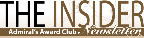 The Insider: Admiral's Award Club Newsletter